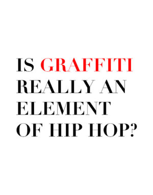 graffiti part of hip hop